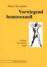 Vorwiegend homosexuell