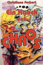 Ein Hauch von Chaos