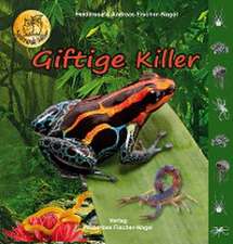 Giftige Killer