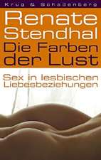 Die Farben der Lust