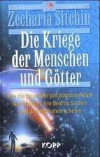 Die Kriege der Menschen und Götter