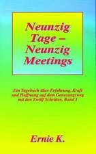 Neunzig Tage - Neunzig Meetings