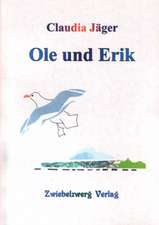 Ole und Erik