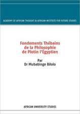 Fondements Thébains de la Philosophie de Plotin l'Égyptien