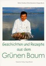 Geschichten und Rezepte aus dem Grünen Baum