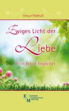 Ewiges Licht der LIebe