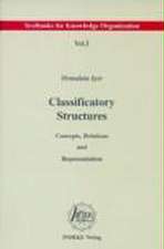 Classificatory Structures: Concepts, Relations, and Representation