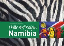 Trolle auf Reisen in Namibia