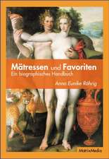 Mätressen und Favoriten