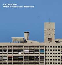 Le Corbusier, Unit d'habitation, Marseille