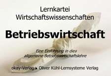 Lernkartei Einführung in die Betriebswirtschaft