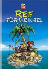 Reif für die Insel