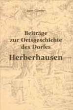 Beiträge zur Ortsgeschichte des Dorfes Herberhausen