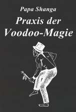 Praxis der Voodoo-Magie