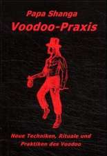 Voodoo in der Praxis