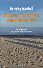 Mannen på stranden / Fotografens död