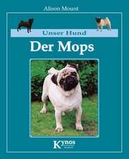 Unser Hund. Der Mops