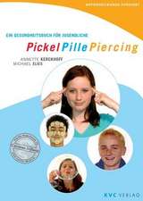 Pickel Pille Piercing