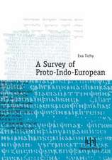 A Survey of Proto-Indo-European