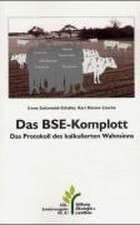 Das BSE-Komplott