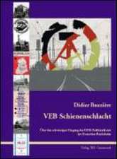 VEB Schienenschlacht