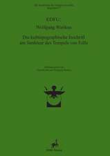 Die Kulttopographische Inschrift Am Sanktuar Des Tempels Von Edfu