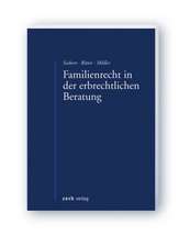 Familienrecht in der erbrechtlichen Beratung