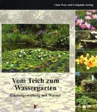 Vom Teich zum Wassergarten