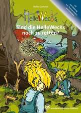 Sind die Hellewecks noch zu retten?