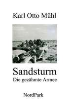 Sandsturm - Die gezähmte Armee