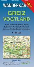 Greiz - Vogtland 1 : 50 000 Wanderkarte