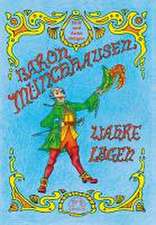 Baron Münchhausens wahre Lügen