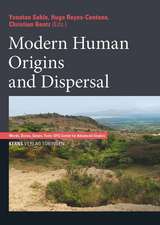 Modern Human Origins and Dispersal