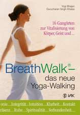 BreathWalk(R) - das neue Yoga-Walking