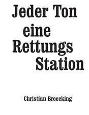 Jeder Ton eine Rettungsstation