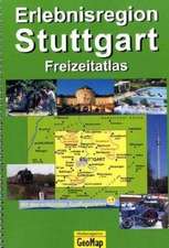 Erlebnisregion Stuttgart Freizeitatlas 1 : 150. 000