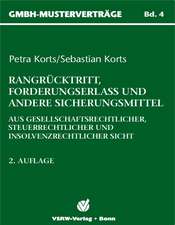 Rangrücktritt, Forderungserlass und andere Sicherungsmittel