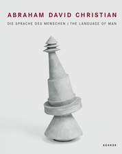 Abraham David Christian: Die Sprache Des Menschen/The Language of Man