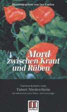 Mord zwischen Kraut und Rüben