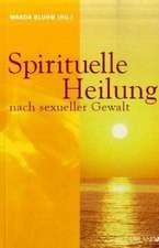 Spirituelle Heilung nach sexueller Gewalt