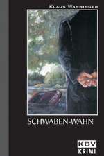 Schwaben-Wahn