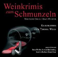 Weinkrimis zum Schmunzeln. CD