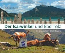 Der Isarwinkel und Bad Tölz