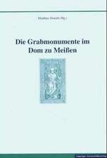 Die Grabmonumente im Dom zu Meißen