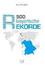 500 bayerische Rekorde