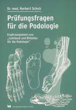 Prüfungsfragen für die Podologie