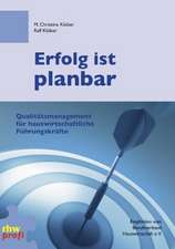 Erfolg ist planbar