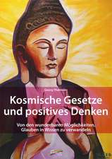 Kosmische Gesetze und Positives Denken