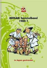 MOSAIK Sammelband 40. In Japan gestrandet