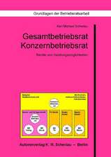 Gesamtbetriebsrat - Konzernbetriebsrat